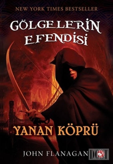 Gölgelerin Efendisi 2 - Yanan Köprü